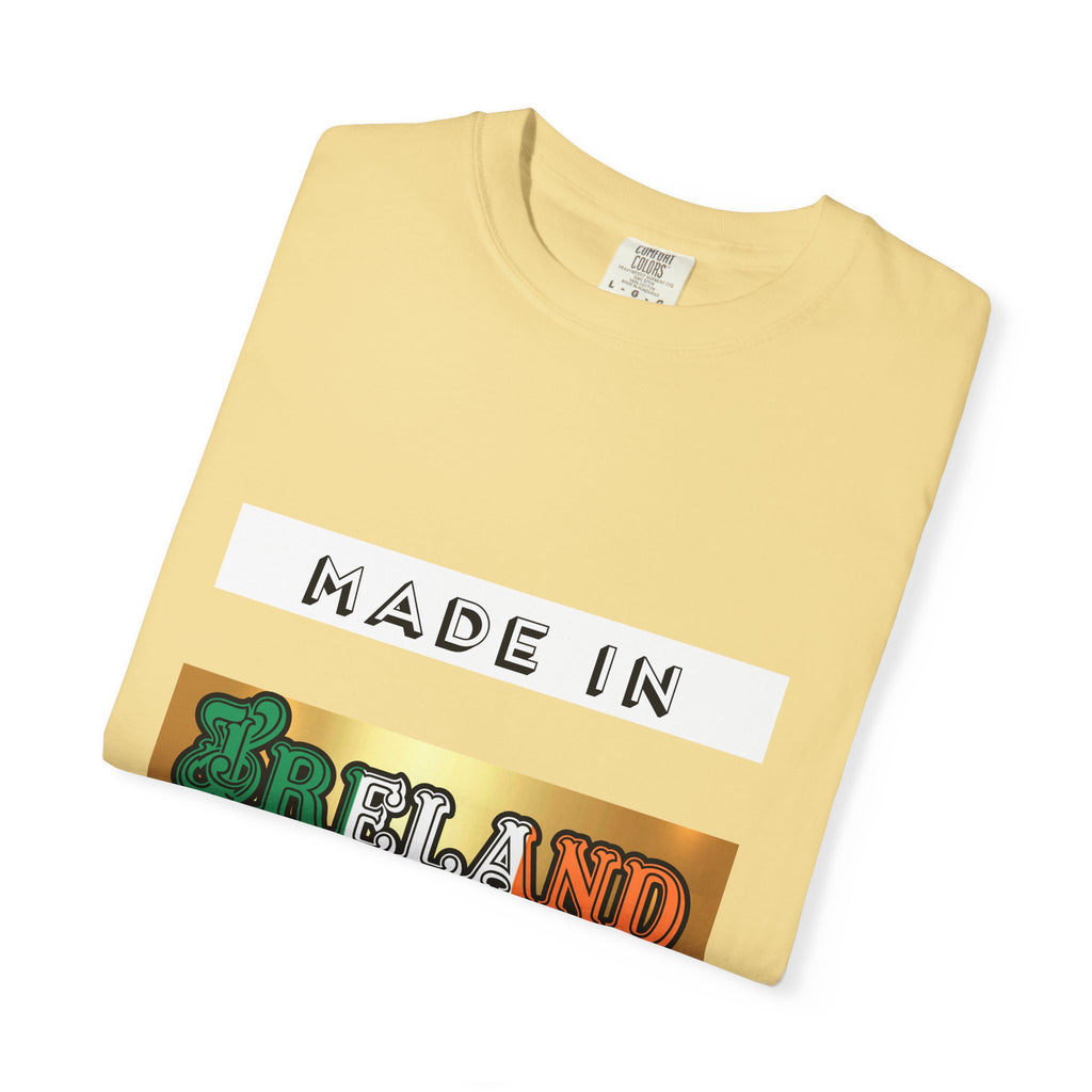Made in Ireland Limited Edition T-Shirt, Unisex Garment-Dyed Tee for Travel Lovers, Gifts for St. Patrick's Day, Irish Pride Apparel