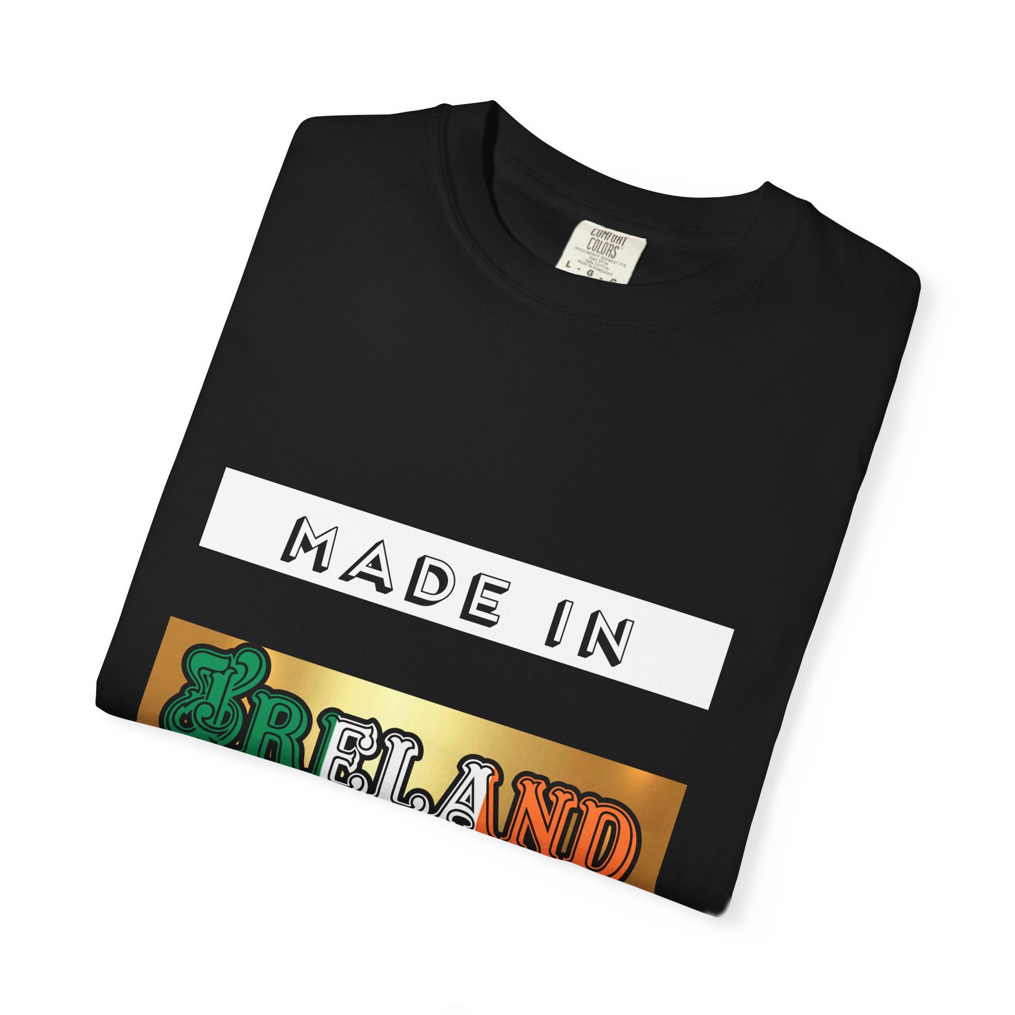 Made in Ireland Limited Edition T-Shirt, Unisex Garment-Dyed Tee for Travel Lovers, Gifts for St. Patrick's Day, Irish Pride Apparel